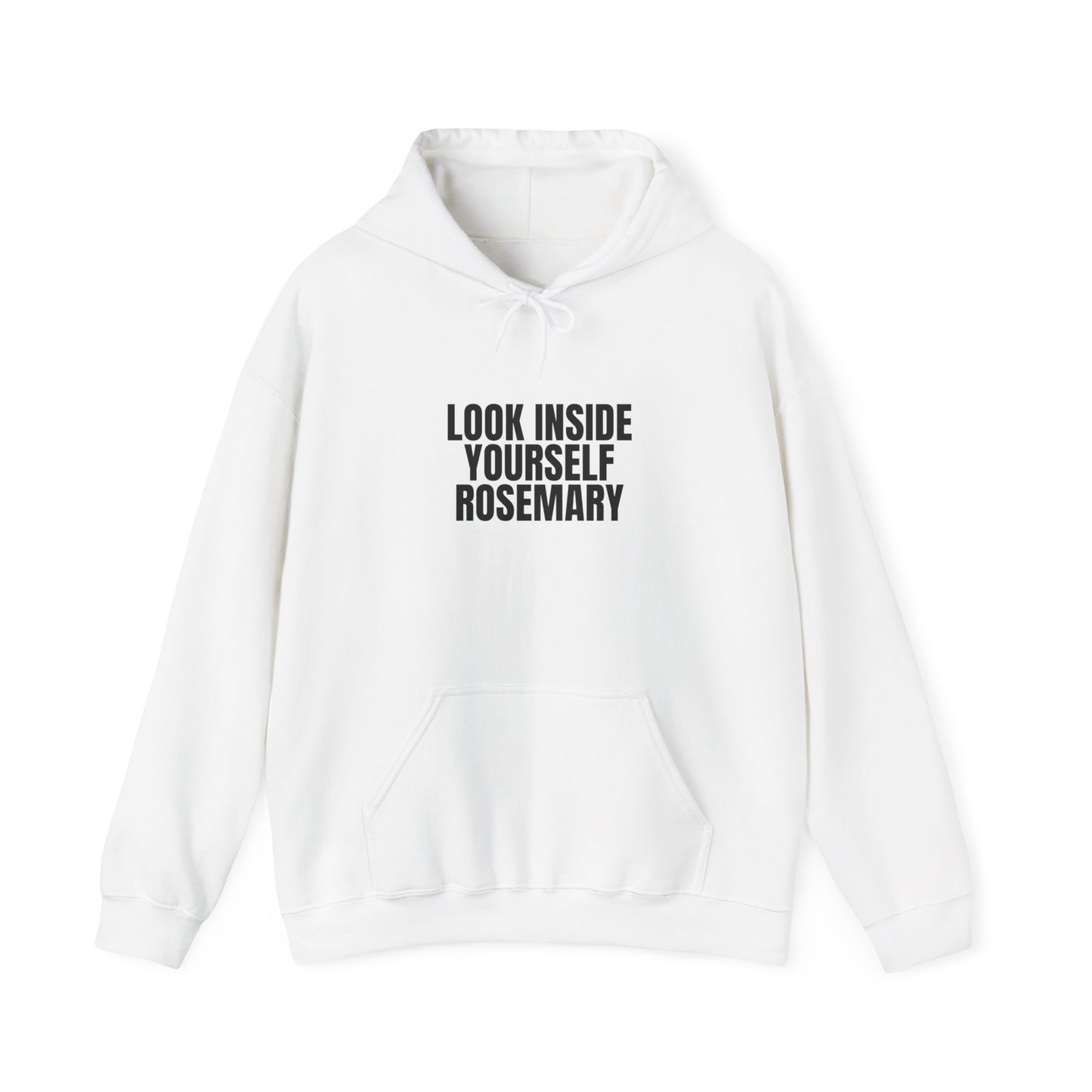 Look Inside Yourself Rosemary Unisex Hoodie