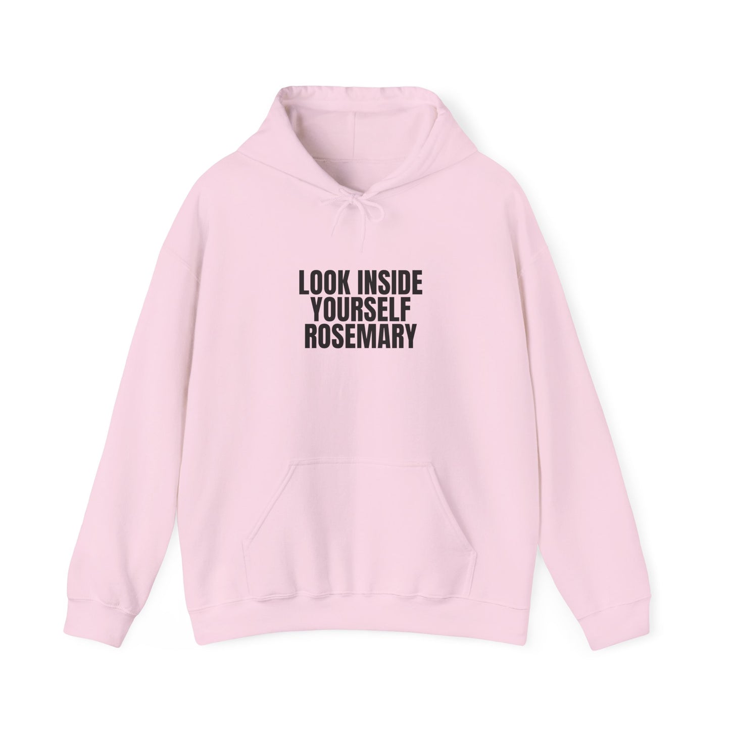 Look Inside Yourself Rosemary Unisex Hoodie