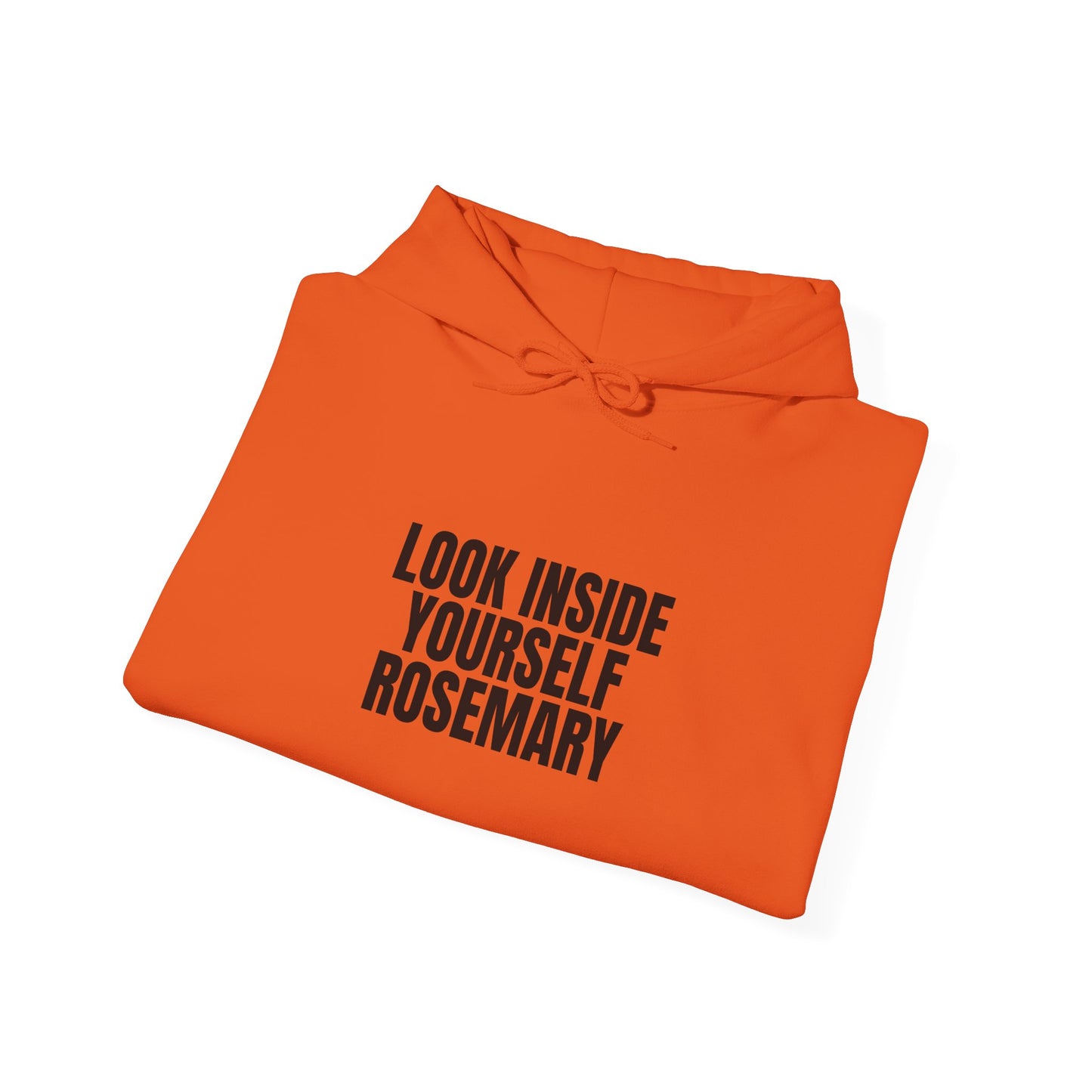 Look Inside Yourself Rosemary Unisex Hoodie