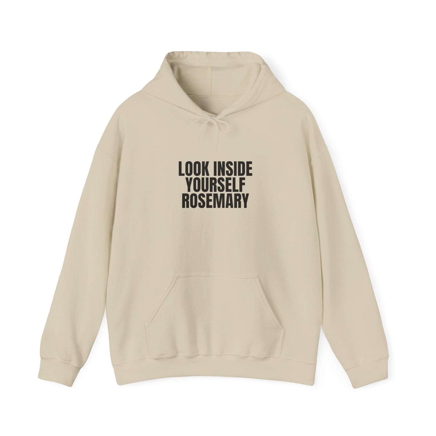 Look Inside Yourself Rosemary Unisex Hoodie