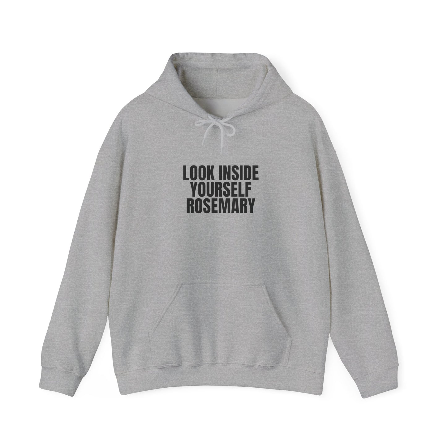 Look Inside Yourself Rosemary Unisex Hoodie