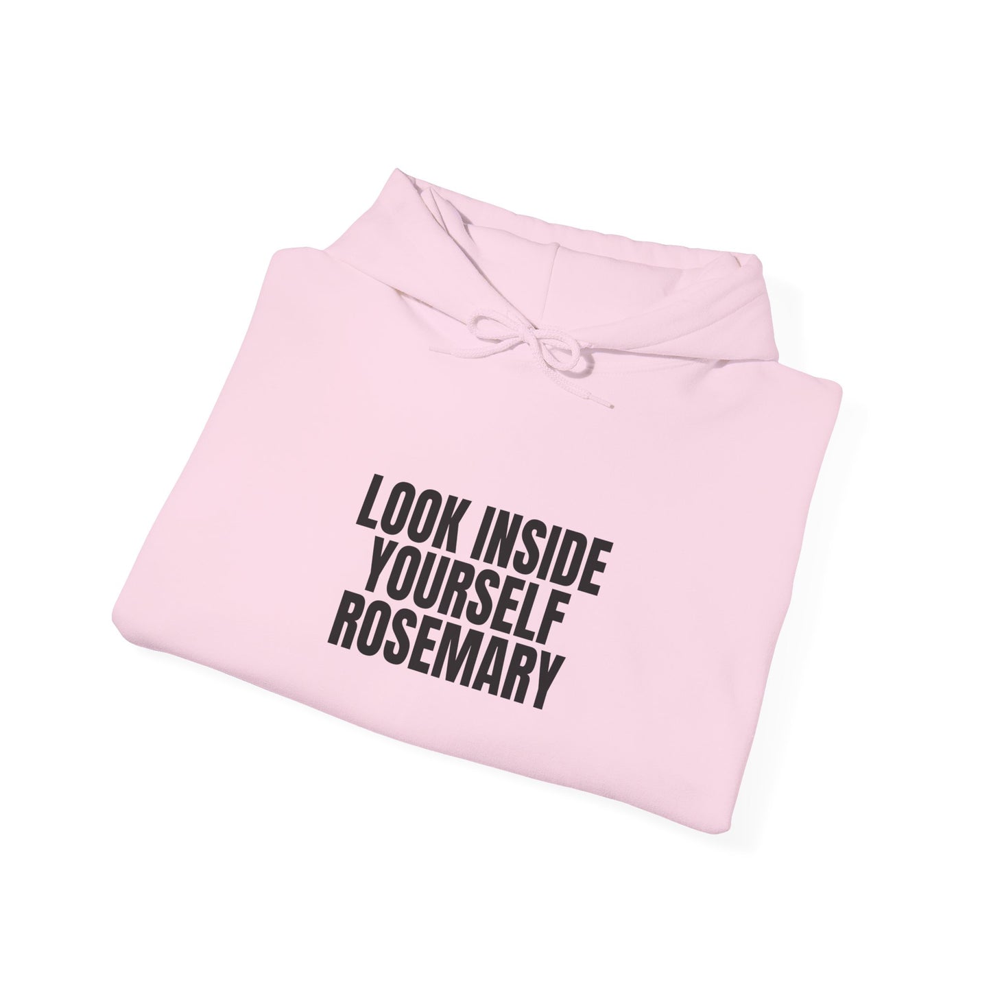 Look Inside Yourself Rosemary Unisex Hoodie