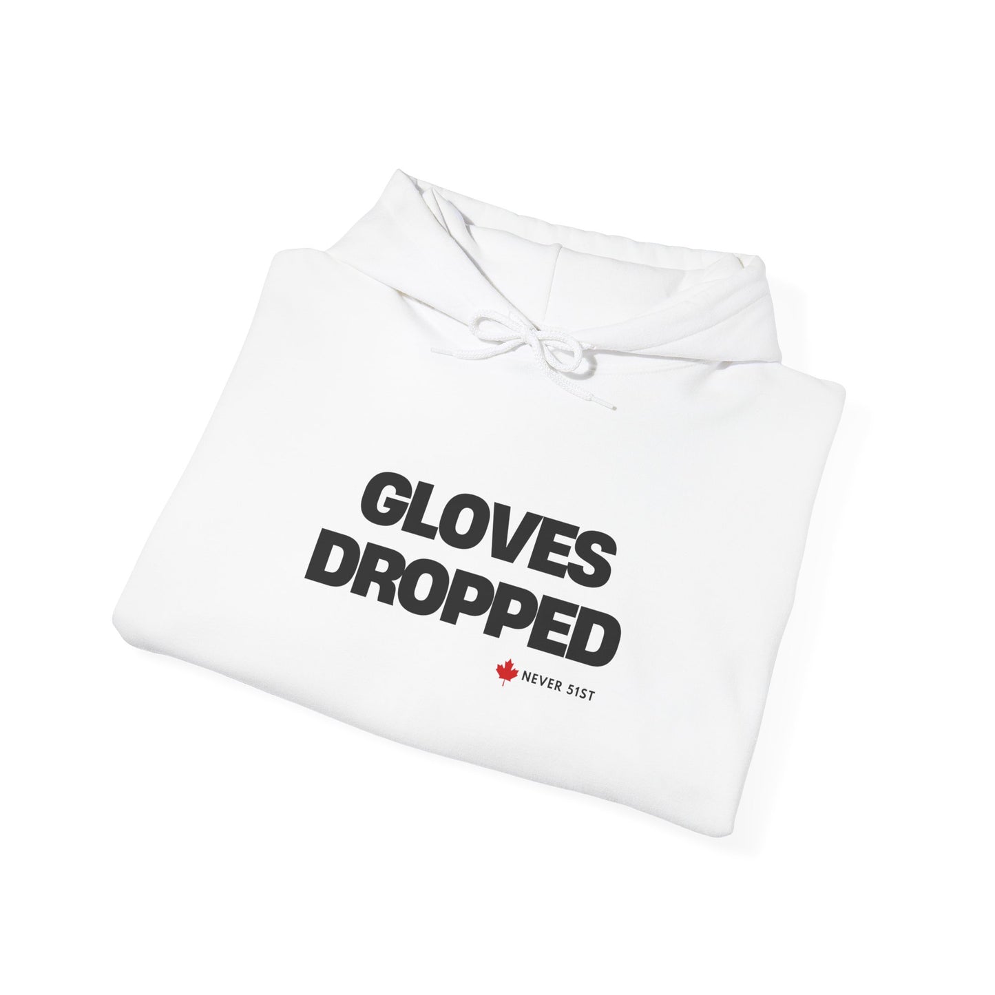 Gloves Dropped Never 51st Unisex  Hoodie