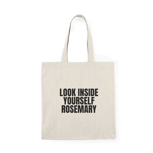 Look Inside Yourself Rosemary Natural Tote Bag